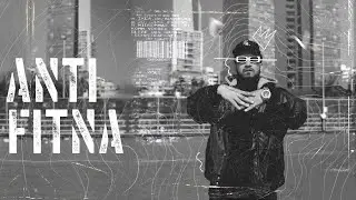 Anti Fitna (Title track) | Anti Fitna EP