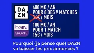 DAZN: C'est quoi ? Et pourquoi ils vont baisser les prix (selon moi)?