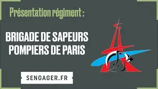 Présentation de la brigade de sapeurs pompiers de Paris