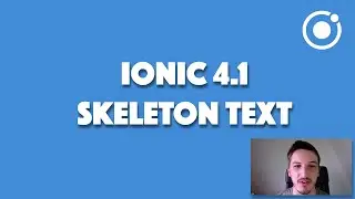 IONIC 4.1s NEW COMPONENT: Skeleton Text