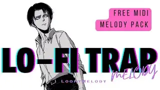 (Free) Midi Pack - LOFI TRAP Melody