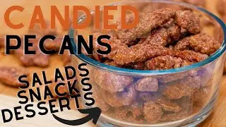 Cinnamon Sugar Candied Pecans