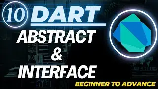 Dart Full Course Part 10 - Abstract & Interface. Flutter Development.