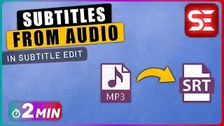 How to Create Subtitles from an AUDIO File in Subtitle Edit