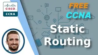 Free CCNA | Static Routing | Day 11 (part 2) | CCNA 200-301 Complete Course