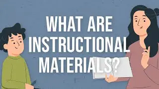 What are Instructional Materials?