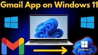 How to Install Gmail App on Windows 11 | Gmail Desktop App Windows 11 (2023)