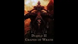 Diablo 2 LOD+мод.Гроздья гнева.Прохождение #4