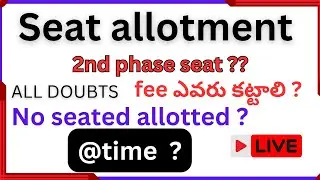 2nd phase seat allotment ? || seat allotment  || @time live