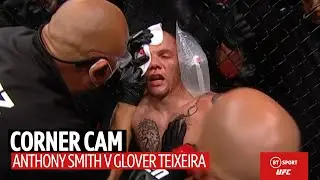 My teeth are falling out! Corner Cam: What Smith and Teixeiras coaches said in between rounds