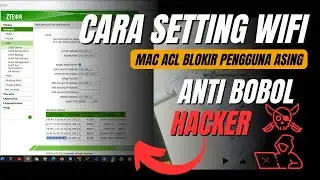 cara mudah blokir pengguna wifi agar tidak ada pencuri wifi pada wifi merek zte