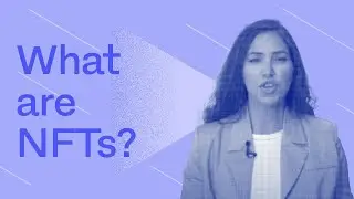 NFTs (non-fungible tokens): What are they and how do they work?