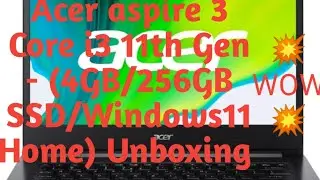 Acer aspire 3 Core i3 11th Gen