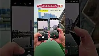 samsung s24 ultra vs iphone 15 pro max stabilization test