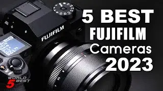 Top 5 Best Fujifilm Cameras in 2023 | Best Fujifilm Cameras Recommendation