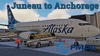 MSFS LIVE | *PMDG 737-700* | Juneau to Anchorage | Alaska OPS | GSX | VATSIM
