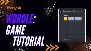 Creating a Wordle Game in Discord.js v14