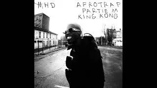 MHD - AFRO TRAP PART. 11 (Audio)