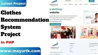 Clothes recommendation system project in php |clothes recommendation website| Source Code & Projects