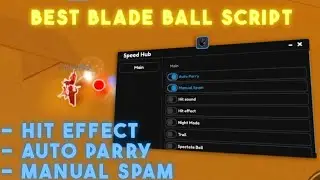 Best Blade Ball Script OP AUTO PARRY | Speed Hub