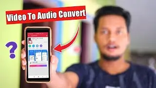 How to Convert Video to Audio || Video to Audio Converter App || Video to MP3 🔥