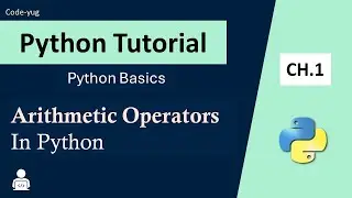 Operators in Python|Arithmetic Operators in Python|Python Tutorial for Beginners in Hindi