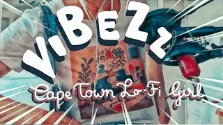 *~ViBeS~* an ableton walkthrough of cape town lofi girl