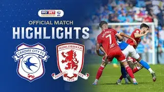 HIGHLIGHTS | CARDIFF CITY vs MIDDLESBROUGH