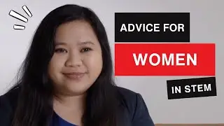 Advice for Women in STEM: Paulyn Mulles