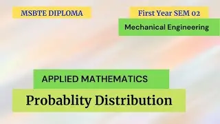 Lec 01)Probability/Introduction Probability Distribution/MSBTE/Diploma/First Year Mechanical/Sem 02.