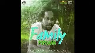 Popcaan - Family