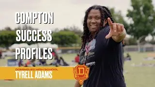 Compton Success Profiles: Tyrell Adams