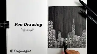 Pen & Ink Drawing #23 | Drawing A City at Night