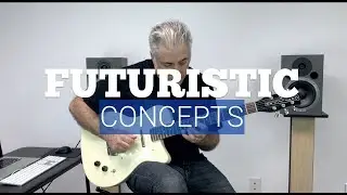 Futuristic Guitar Concepts | Theory and Application