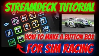 Stream Deck For Sim Racing - The Best Button Box You Can Buy