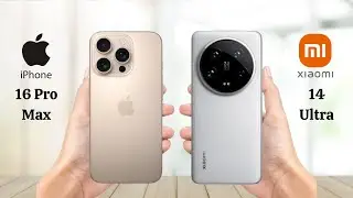 iPhone 16 Pro Max Vs Xiaomi 14 Ultra - Full Comparison 2024