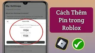 Cách Thêm Pin Trong Roblox ||  Cách thiết lập mã PIN Roblox