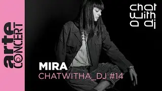 Mira bei Chat with a DJ - ARTE Concert