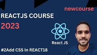 #2 HOW TO ADD CSS IN REACT18 | Styling in reactjs