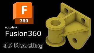 Fusion 360 for Beginners: Kickstart Your 3D Modeling Skills