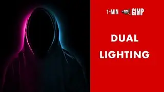 1 MINUTE GIMP - Dual lighting