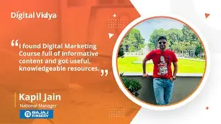 Digital Marketing Course Review by Kapil Jain | Digital Vidya