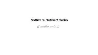 Software Defined Radio (SDR)