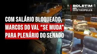 Com salário bloqueado, Marcos do Val “se muda” para plenário do Senado