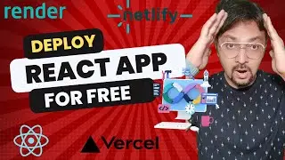 Deploy a Website to Vercel, Render or Netlify | Free React App Hosting