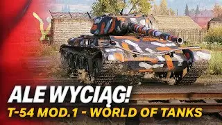 SROGI WYCIĄG NA T-54 FIRST  PROTOTYPE - WORLD OF TANKS