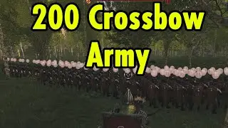 200 Crossbow Army - Best Army in Bannerlord Series