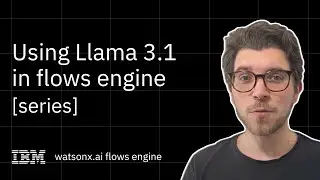 Using Meta Llama 3.1 in watsonx.ai flows engine