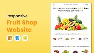 Responsive Fruit Shop Website with HTML CSS and JavaScript