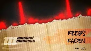 Reebs - Raiden [OFFICIAL]